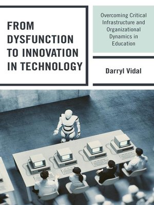 cover image of From Dysfunction to Innovation in Technology